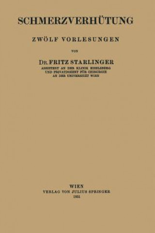 Книга Schmerzverhutung Fritz Starlinger