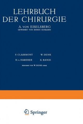 Carte Lehrbuch Der Chirurgie A. von Eiselsberg