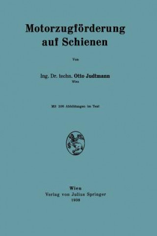 Kniha Motorzugf rderung Auf Schienen Otto Judtmann