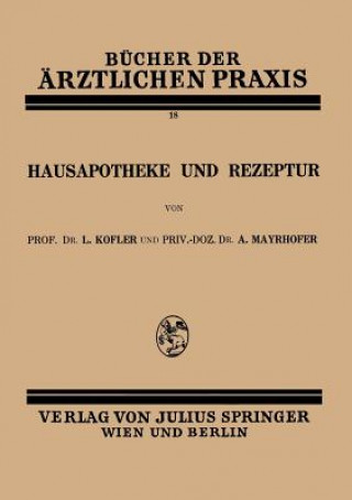 Książka Hausapotheke Und Rezeptur L. Kofler