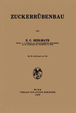 Knjiga Zuckerr benbau E.C. Sedlmayr