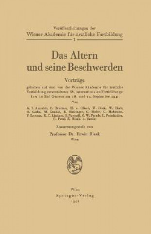 Kniha Das Altern Und Seine Beschwerden Erwin Risak