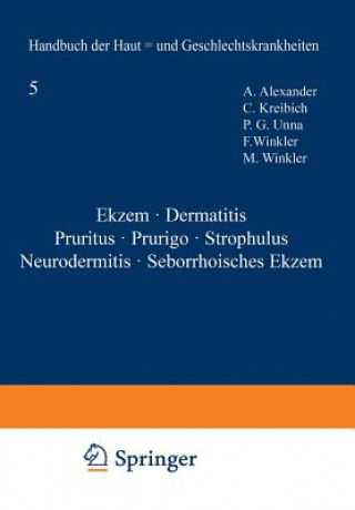 Kniha Ek&#438;em - Dermatitis Pruritus - Prurigo - Strophulus Neurodermitis - Seborrhoisches Ek&#438;em NA Alexander