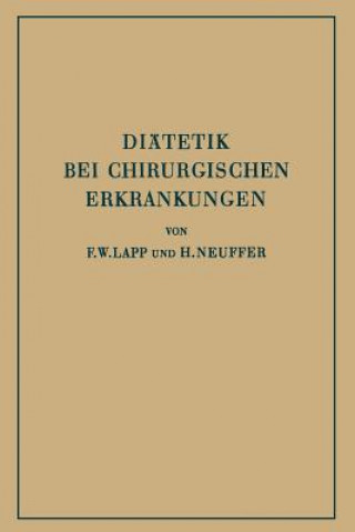 Kniha Di tetik Bei Chirurgischen Erkrankungen F.W. Lapp