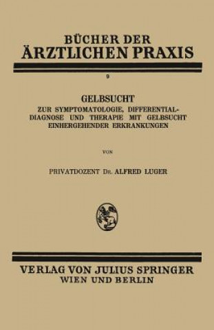 Könyv Gelbsucht Alfred Luger