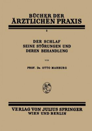 Kniha Der Schlaf Seine Stoerungen Und Deren Behandlung Otto Marburg