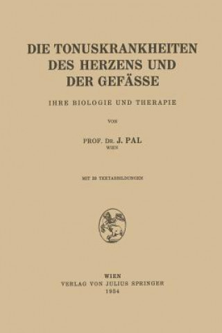 Kniha Tonuskrankheiten Des Herzens Und Der Gef sse J. Pal