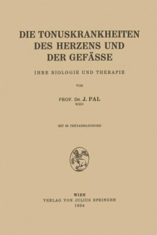 Knjiga Tonuskrankheiten Des Herzens Und Der Gef sse J. Pal