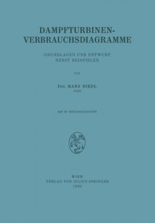 Książka Dampfturbinen-Verbrauchsdiagramme NA Hiedl