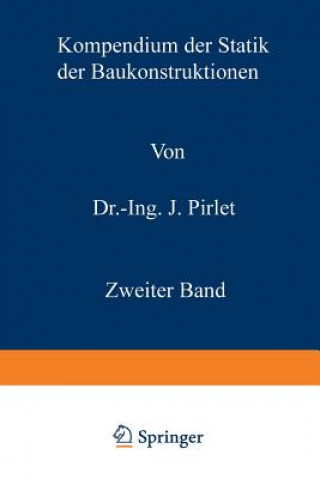 Kniha Kompendium Der Statik Der Baukonstruktionen Josef Pirlet