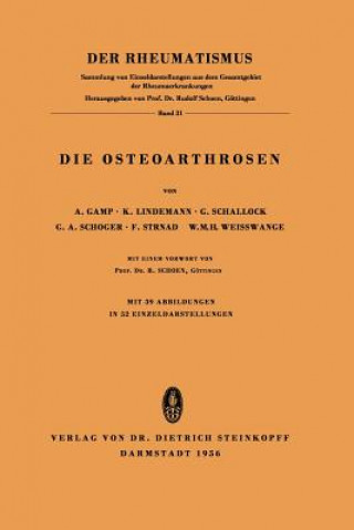 Kniha Die Osteoarthrosen A. Gamp