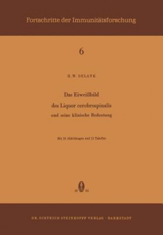 Kniha Das Eiweissbild Des Liquor Cerebrospinalis Und Seine Klinische Bedeutung H.W. Delank