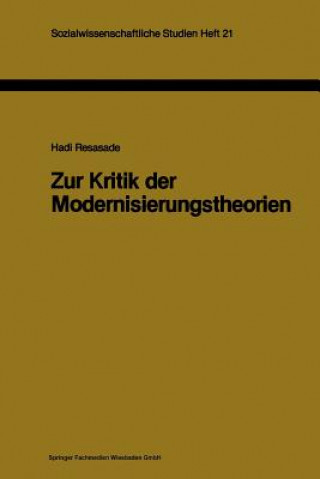 Könyv Zur Kritik Der Modernisierungstheorien Hadi Resasade