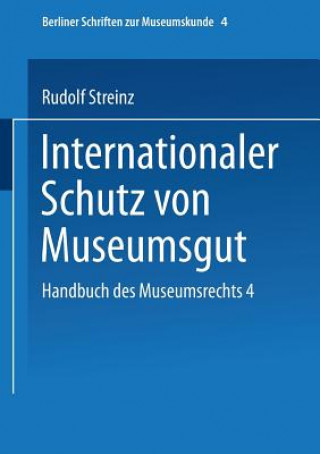 Kniha Handbuch Des Museumsrechts 4 Rudolf Streinz