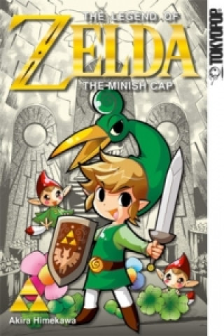 Kniha The Legend of Zelda - The Minish Cap Akira Himekawa