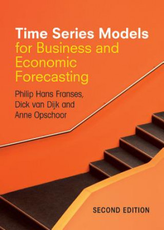 Książka Time Series Models for Business and Economic Forecasting Philip Hans Franses