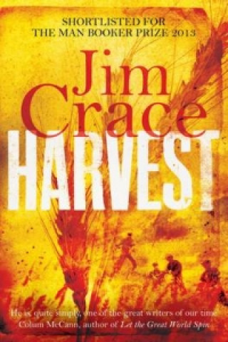Kniha Harvest Jim Crace