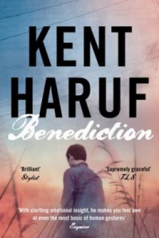 Kniha Benediction Kent Haruf