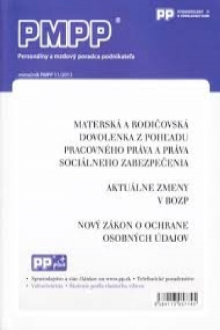 Kniha PMPP 11/2013 Materská a rodičovská dovolenka z pohľadu pracovného práva a práva socionálneho zabezpe 