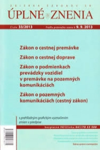 Книга UZZ 33/2013 Zákon o cestnej premávke 