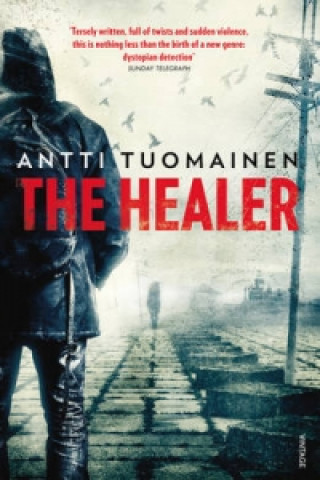 Kniha Healer Antti Tuomainen