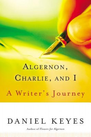 Kniha Algernon Charlie & I Daniel Keyes