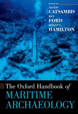 Kniha Oxford Handbook of Maritime Archaeology Donny L Catsambis