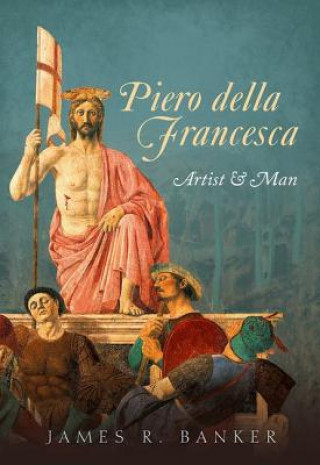 Kniha Piero della Francesca James R Banker