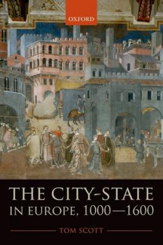 Buch City-State in Europe, 1000-1600 Tom Scott