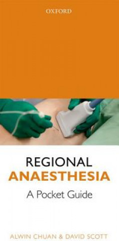 Könyv Regional Anaesthesia: A Pocket Guide David M Chuan