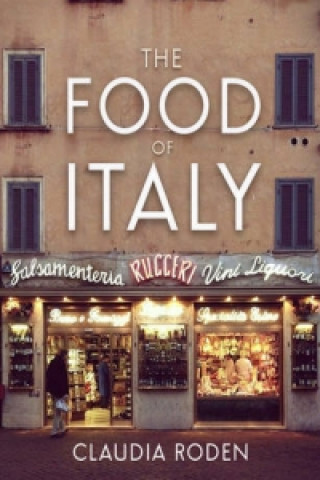 Könyv Food of Italy Claudia Roden