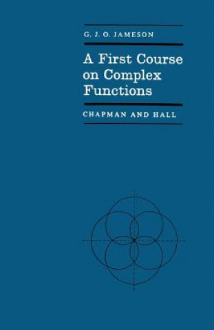 Könyv First Course on Complex Functions G. Jameson