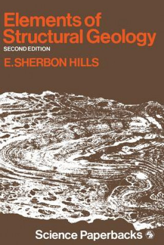 Könyv Elements of Structural Geology E. S. Hills
