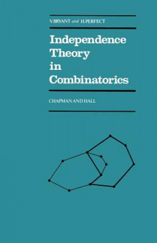 Boek Independence Theory in Combinatorics V. Bryant