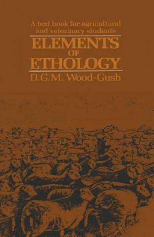 Книга Elements of Ethology D. Wood-Gush