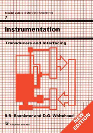 Kniha Instrumentation: Transducers and Interfacing B.R. Bannister