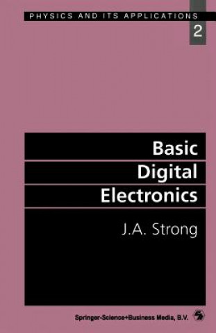 Kniha Basic Digital Electronics J.A. Strong