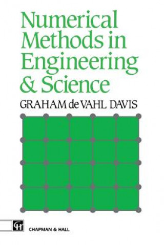 Carte Numerical Methods in Engineering & Science Graham de Vahl Davis