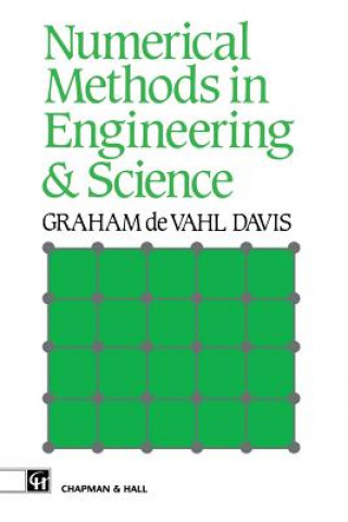 Kniha Numerical Methods in Engineering & Science Graham de Vahl Davis