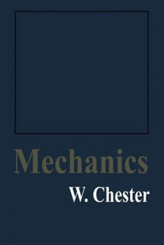 Kniha Mechanics W. Chester