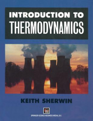 Kniha Introduction to Thermodynamics K. Sherwin