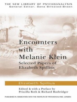 Buch Encounters with Melanie Klein Elizabeth Spillius