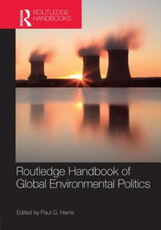 Livre Routledge Handbook of Global Environmental Politics Paul G Harris