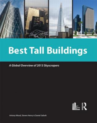 Könyv Best Tall Buildings 2013 Antony Wood