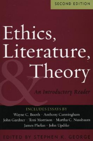 Kniha Ethics, Literature, and Theory Stephen K George