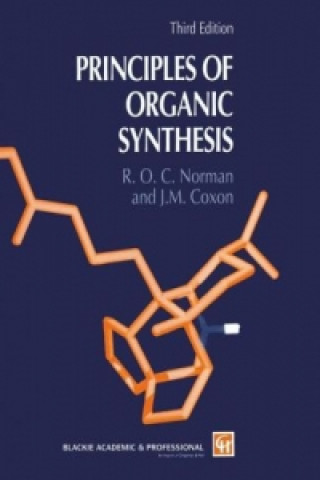 Könyv Principles of Organic Synthesis J.M. Coxon