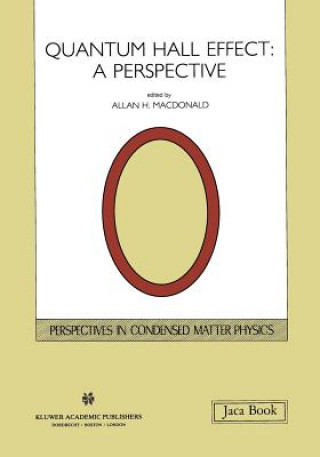 Buch Quantum Hall Effect: A Perspective A.H. MacDonald