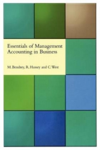 Kniha Essentials of Management Accounting in Business Mike Bendrey