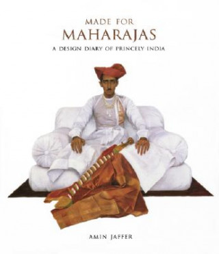 Könyv Made for Maharajas Amin Jaffer