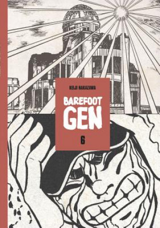 Kniha Barefoot Gen #6: Writing The Truth Nakazawa Keiji